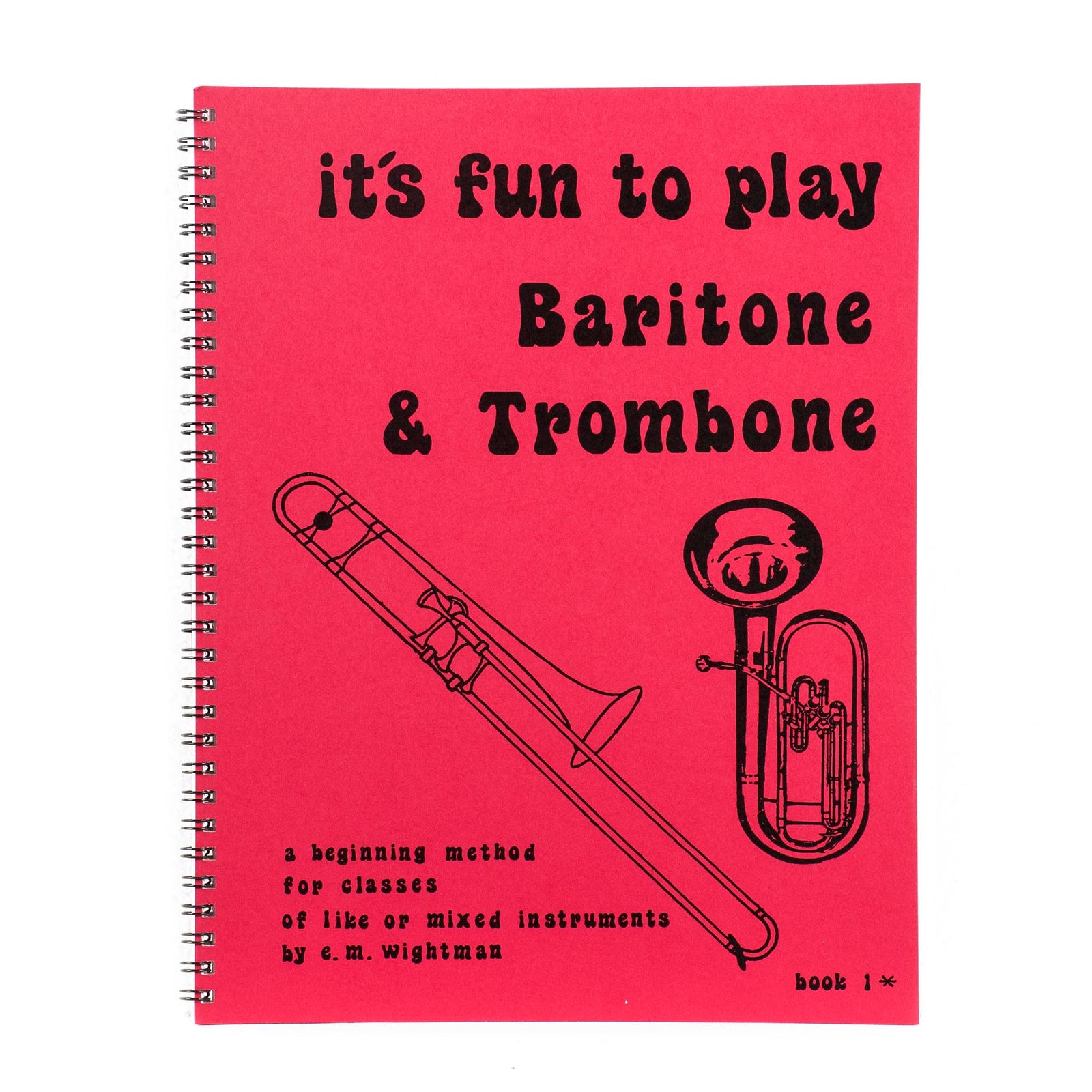 It's Fun To Play The Trombone/Baritone